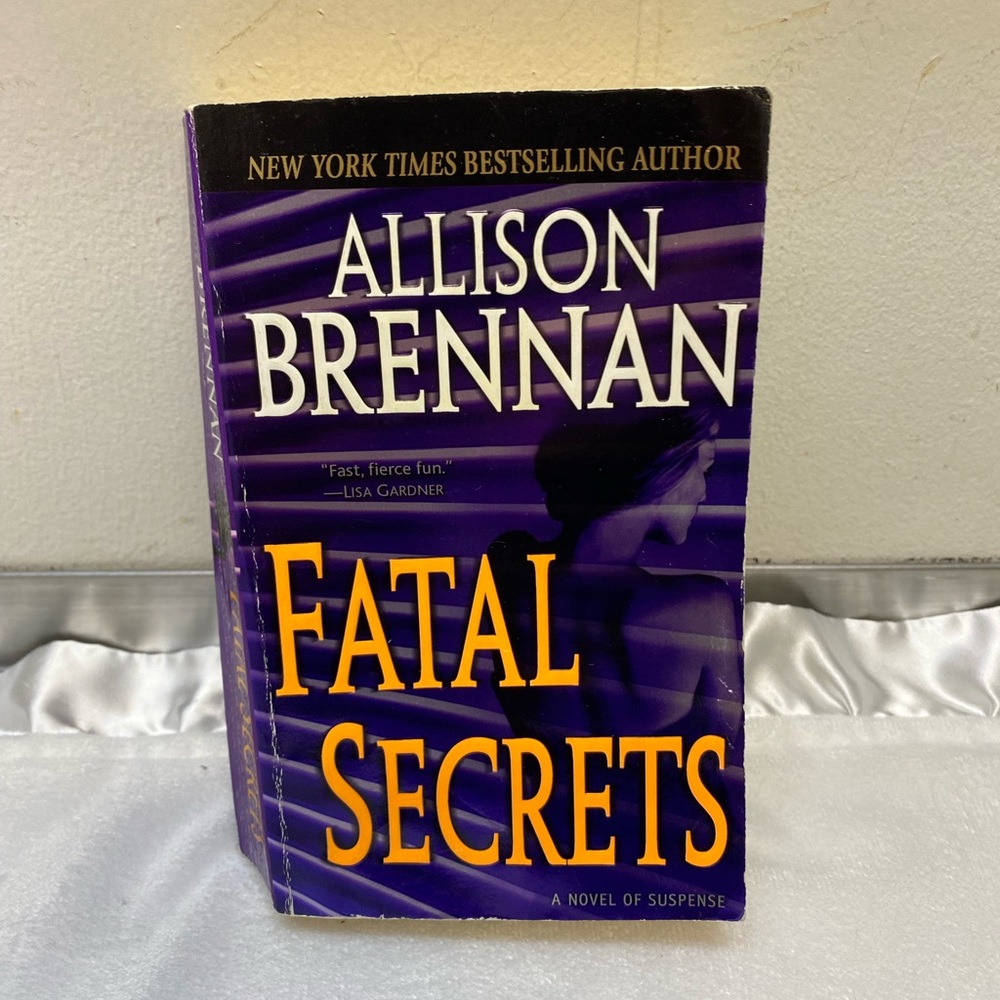 Fatal Secrets, a novel of suspense by New York Times author Allison Brennan